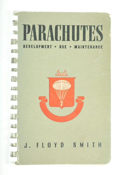 Manuel Américain "Parachutes Development Use Maintenance " daté 1942