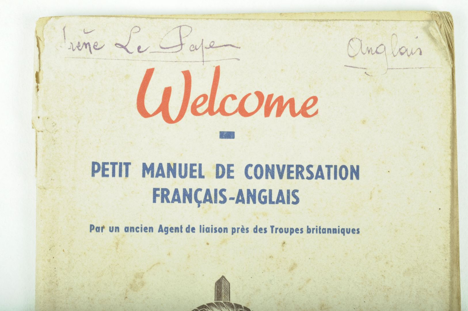 Manuel de Conversation Français Anglais / Mission Militaire de Liaison Franco Britannique