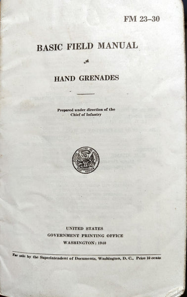 Manuel Américain "Hand Grenades" / 152nd Infantry daté 1940